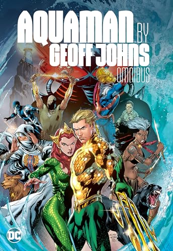 Aquaman by Geoff Johns Omnibus von DC Comics